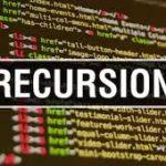Getting to Grips with recursion